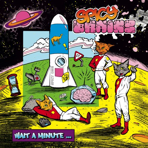 SPICY BRAINS - Wait a Minute…  (CD Digipack)